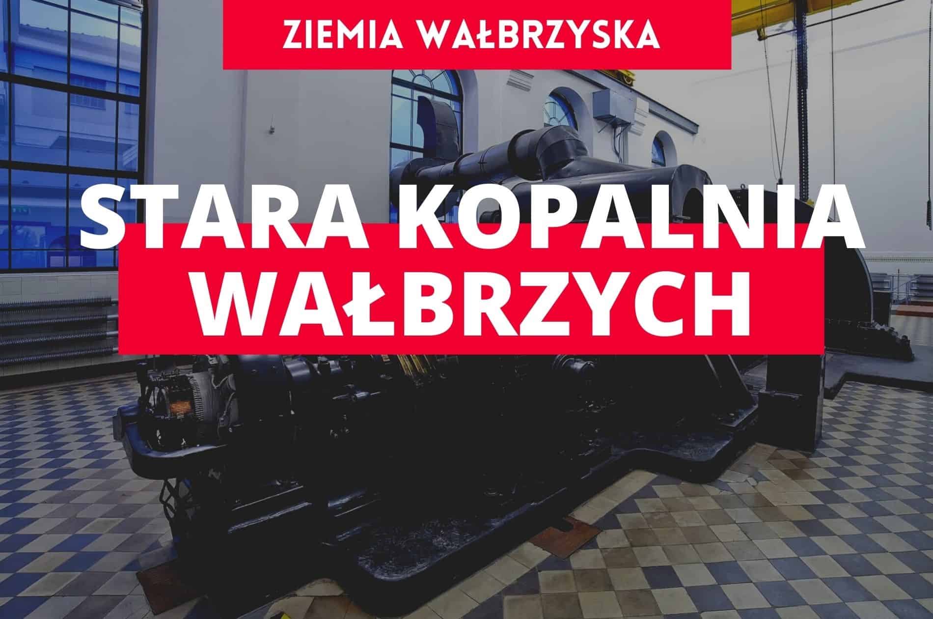 Stara Kopalnia Wałbrzych