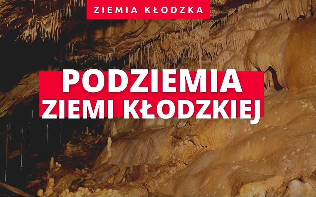 Podziemia Ziemi Kłodzkiej