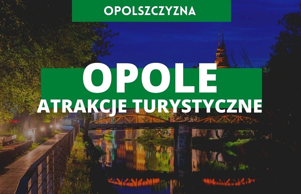 Opole - atrakcje
